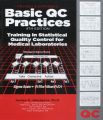 Basic QC Practices: Training in Statistical Quality Control for Medical Laboratories 4th Edition. 