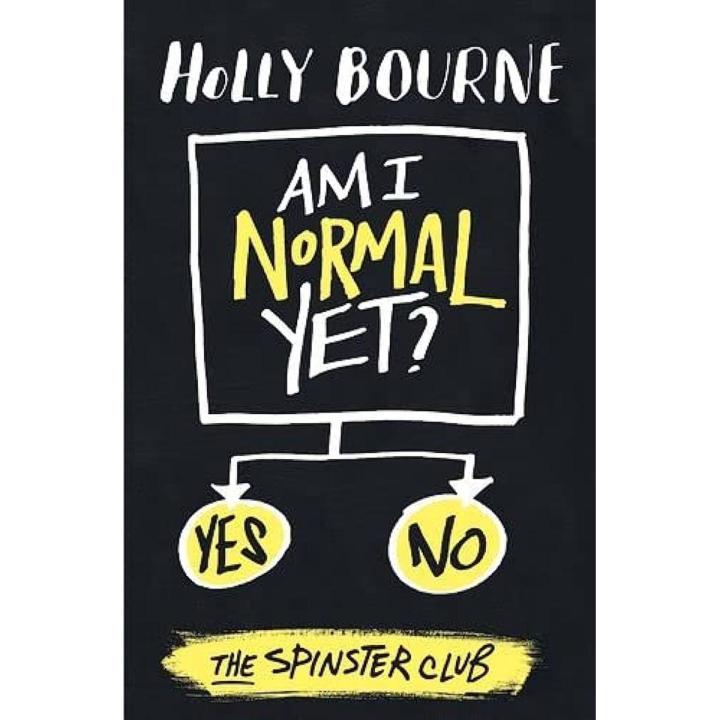 Am I Normal Yet? by Holly Bourne