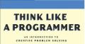 Think Like a Programmer by V. Anton Sprau. 