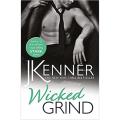 wicked grind. 