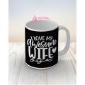 I love my awesome wife mug best gift for wife. 