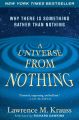 A Universe from Nothing Book by Lawrence M. Krauss. 
