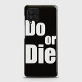 Samsung Galaxy A22 4G Cover - SkinLee HQ Hard Case - Do or Die - SKINLEE-489-1-1040-737. 
