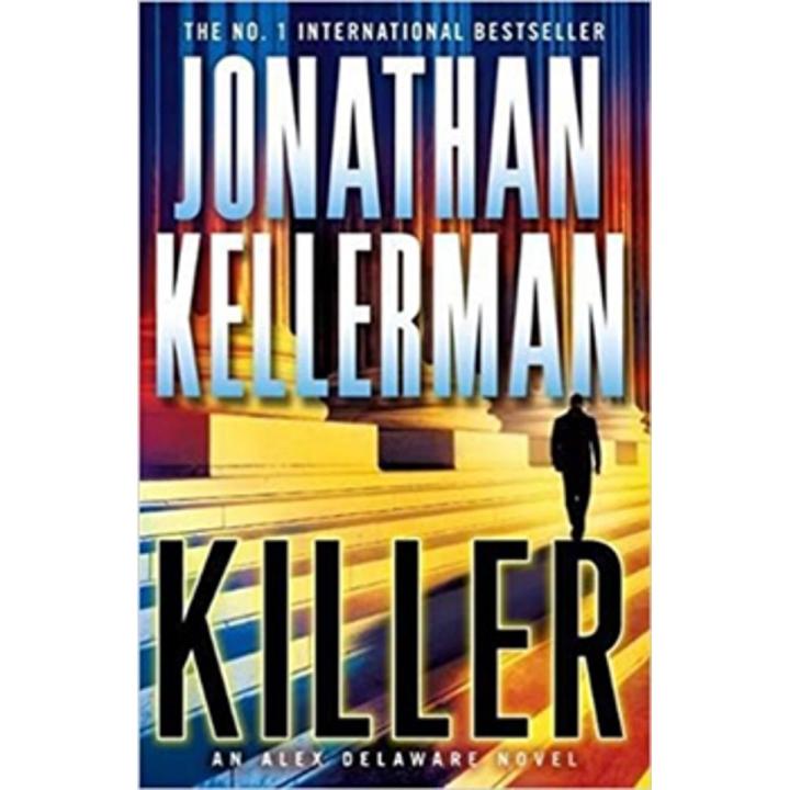 Killer: an alex Delaware Novel (Book 29) By jonathan kellerman
