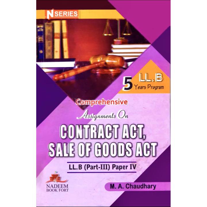 LLB Contract Act, Sale Of Good Act Part 3 Paper 4 By MA Chaudry N Series