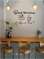Charming Coffee Cup Wall Decals - "Good Morning Coffee or Tea" Sign Decor - Enhance Your Space with Coffee and Tea Theme - Ideal for Kitchen, Dining Areas, Cafes, 25"x17". 