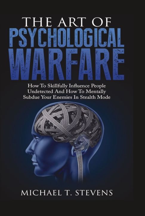 The Art of Psychological Warfare by Michael T. Stevens main image 1