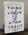 Think Again: The Power of Knowing What You Don't Know by_Adam M. Grant. 