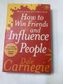 HOW TO WIN FRIENDS AND INFLUENCE PEOPLE BY DALE GARNEGIE. 