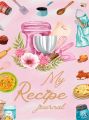 My Recipe journal. 