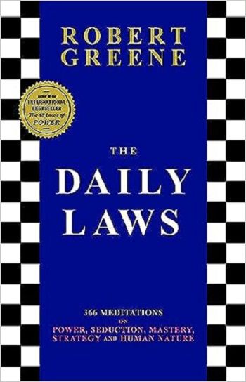 Liberty Books - The Daily Laws - 366 Meditations on Power, Seduction, Mastery, Strategy and Human Nature