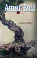 English: Amar Bail (English Book Version ) novel by Umera Ahmad Pakistan's Best selling Reading Book. 