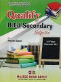 Qualify B Ed Secondary Subjective 1.5 Year Semester 3 By Pervaiz Iqbal. 