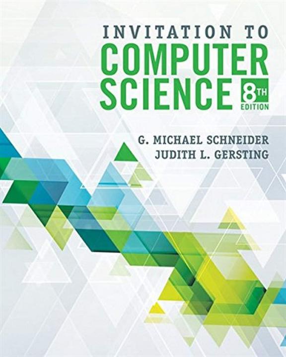 Invitation to Computer Science Paperback By G.Michael Schneider
