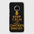Motorola E4 Plus Cover Pubg Keep Calm and Have a Chicken Dinner Hard Cover- Design 10 Case. 