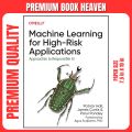 Machine Learning for High-Risk Applications: Approaches to Responsible AI 1st Edition. 