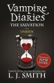 The Salvation: Unseen: Book 11 (The Vampire Diaries: The Salvation) by L J Smith. 