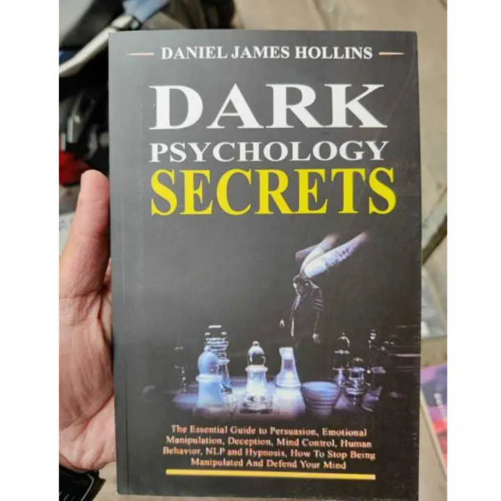 Dark%20Psychology%20Secret:%20Guide%20to%20Persuasion,%20,%20Deception,%20Mind%20Control,%20Human%20Behavior,%20NLP%20and%20Hypnosis,%20How%20to%20Stop%20Being%20Manipulated%20and%20Also%20Develope%20Your%20Mind%20Book%20by%20Daniel%20Hollins%20-%20Image%202
