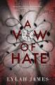 A Vow Of Hate (A Vow of Hate, #1) by Lylah James. 