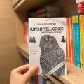 Superintelligence: Paths, Dangers, Strategies Book by Nick Bostrom. 