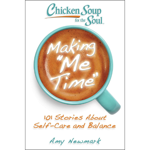 Chicken Soup for the Soul by Amy Newmark (Author) | Daraz.pk