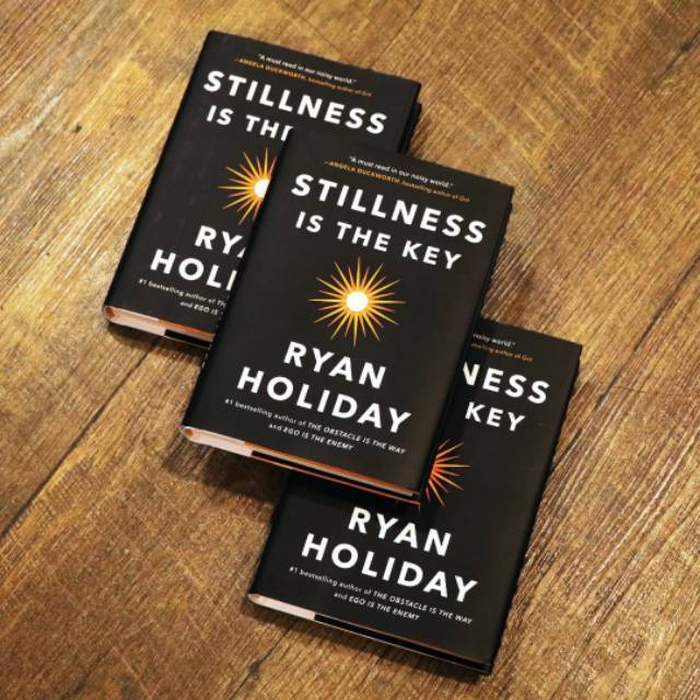 Stillness%20Is%20the%20Key%20%20by%20Ryan%20Holiday%20-%20Image%204