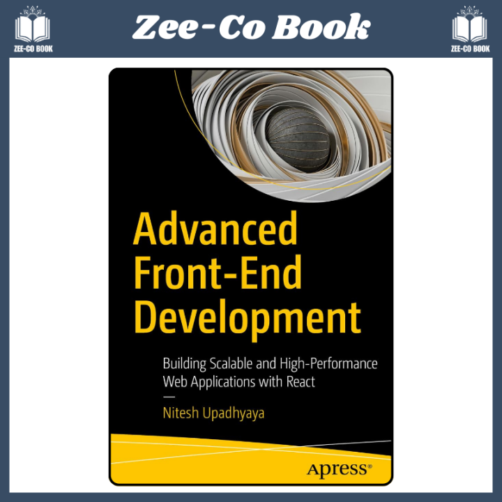 Advanced Front-End Development: Building Scalable and High-Performance ...