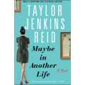 Maybe in Another Life by Taylor Jenkins Reid. 