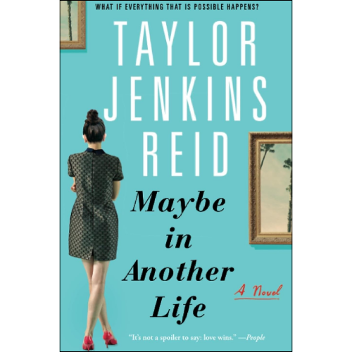 Maybe in Another Life by Taylor Jenkins Reid