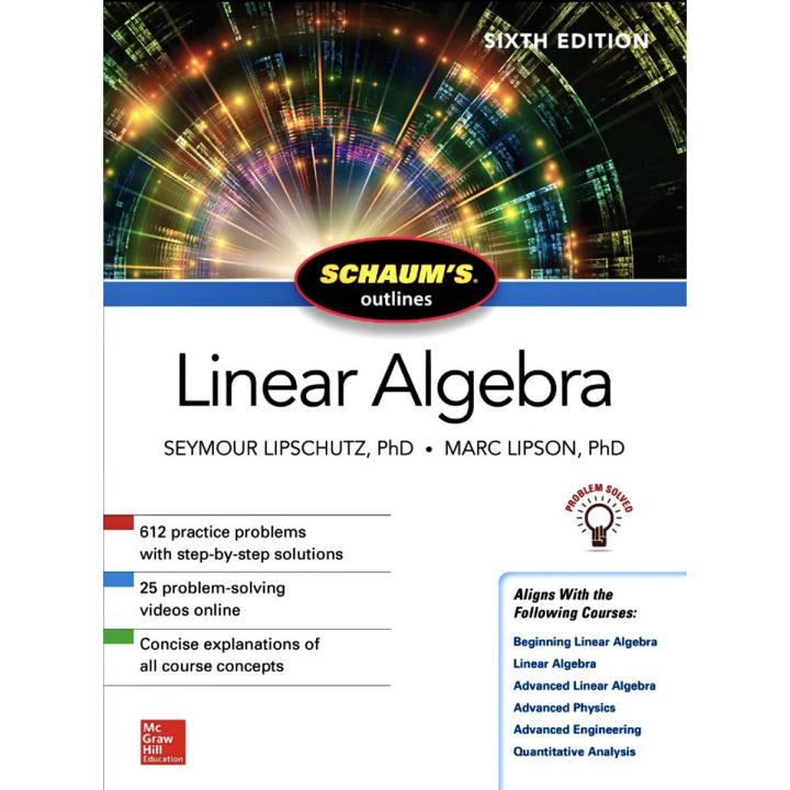 Schaum’s Series Outline Linear Algebra | Seymour Lipsschutz, Marc Lars Lipson | Latest Edition