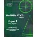 Mathematics 4024 Paper 2 Past Papers (2016-2022) O Level. 