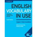 English Vocabulary in Use Upper-Intermediate. 