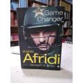 Game changer by shahid afridi with wajahat s.khan. 