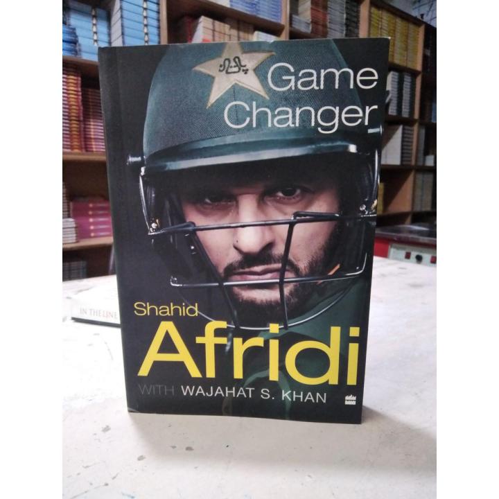 Game changer by shahid afridi with wajahat s.khan