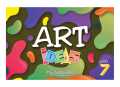 Art Ideas Fun and creative activities Art Projects, Step-by-Step Instructions, visual arts book 7. 
