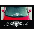 Low Standards Sticker for Car Windshield 20"x4.5" Car Stickers for Windshield. 