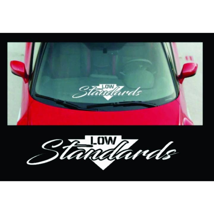Low Standards Sticker for Car Windshield 20"x4.5" Car Stickers for Windshield
