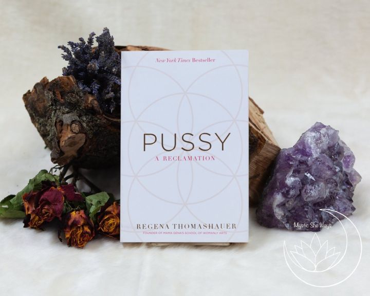 Pussy:%20A%20Reclamation%20by%20Regena%20Thomashauer%20(Author)%20-%20Image%203