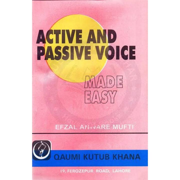 Active & passive voice Made Easy By Efzal Anwar Mufti original Book