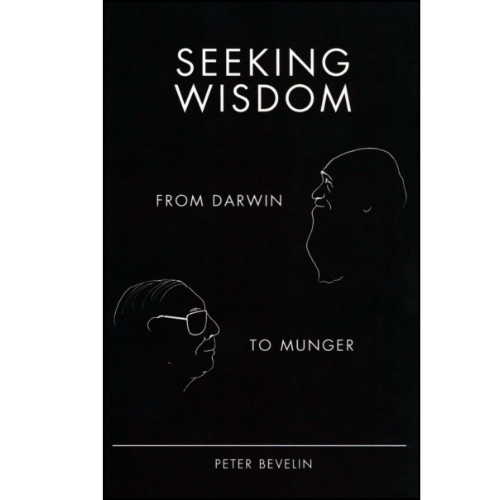 Seeking Wisdom by Peter Bevelin