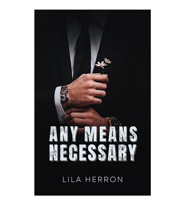 Any Means Necessary by Lila Herron [Books Been]