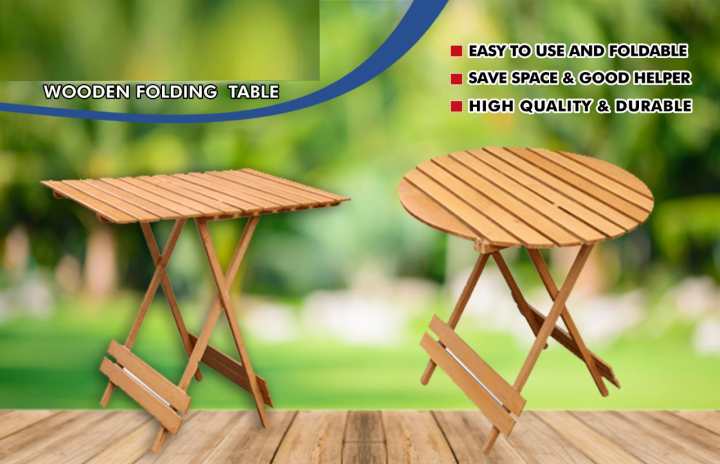 Folding Wooden Table For Out Door Use Square and Round Shape