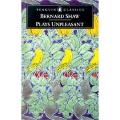 Plays Unpleasant By bernard shaw. 