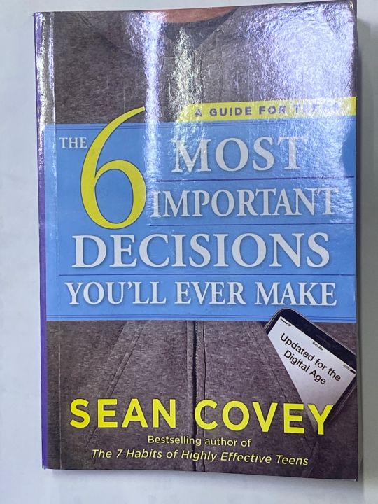 THE 6 MOST IMPORTANT DECISIONS YOULL EVER MAKE BY SEAN