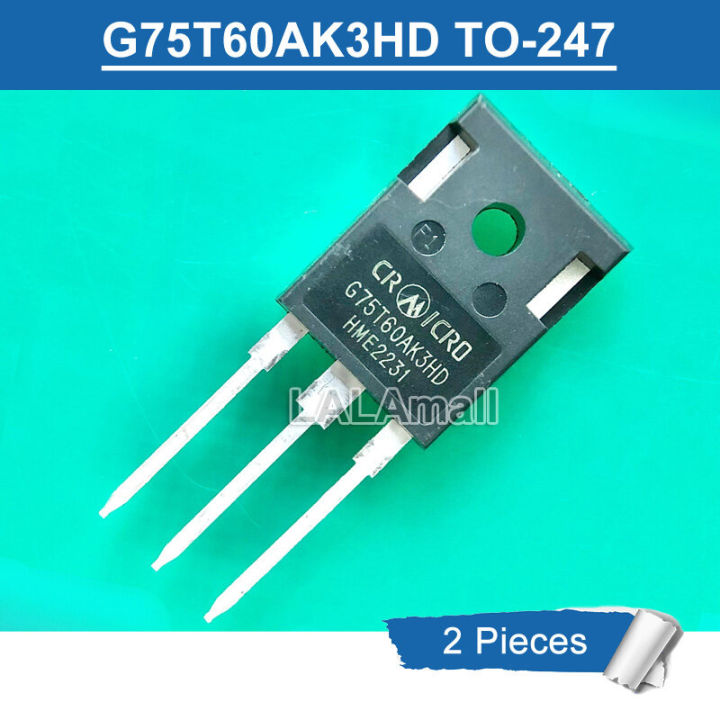 2pcs G75T60AK3HD TO-247 G75T60 AK3HD TO247 75T60 75A/600V IGBT Transistor New Original