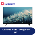 Dawlance/Canvas X UHD Google TV 55"/ 2 Years Warranty. 