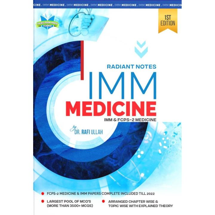 Radiant Notes IMM Medicine FCPS part 2 1s edition By DR Rafiullah