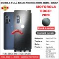 MOTOROLA EDGE PLUS 2020 FULL BACK 360 premium Protection Skin Wrap full cover Premium Quality. 