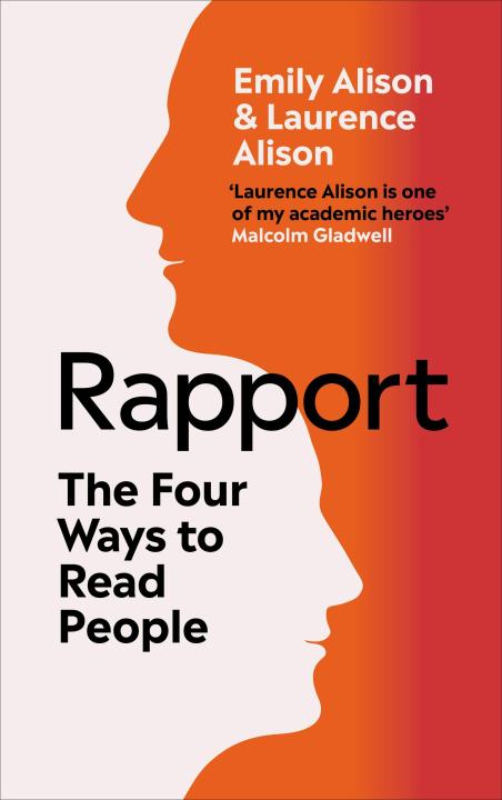 Liberty Books | Rapport: The Four Ways To Read People by Laurence Alison
