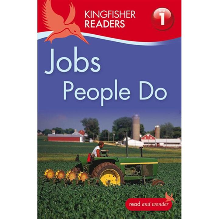 Kingfisher Readers: Jobs People Do (Level 1: Beginning To Read) By thea feldman